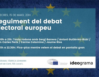 Dimecres 15 de maig: Seguiment del debat de candidats a presidir la Comissió Europea